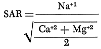 SAR is the concentration of Sodium divided by the square root of (the sum of the squares of Calcium plus Magnesium, divided by 2).