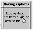 screen or file