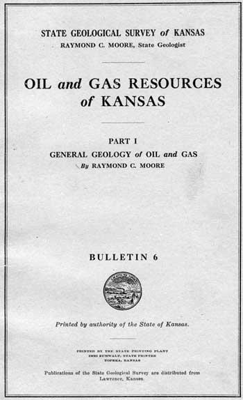 Oil and gas resources of Kansas, (Kansas. State Geological Survey. Bulletin) Raymond Cecil Moore