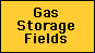 Gas Storage Fields