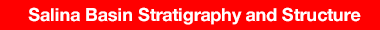 Salina Basin Stratigraphy and Structure