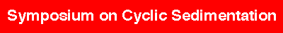 Cyclic Sedimentation