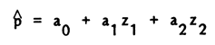 Porosity equals ao + a1z1 + a2z2.